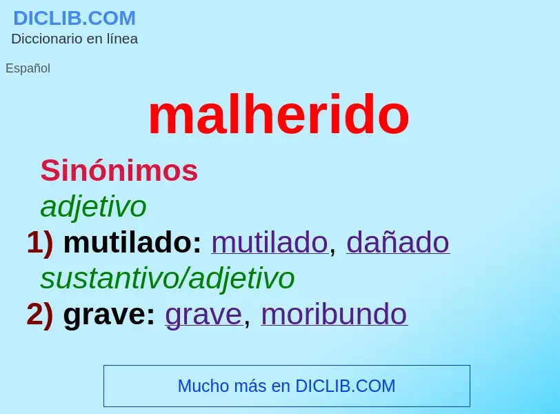 What is malherido - definition