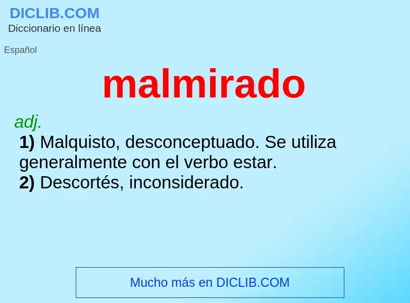 What is malmirado - meaning and definition