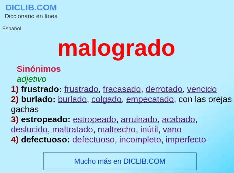 Wat is malogrado - definition