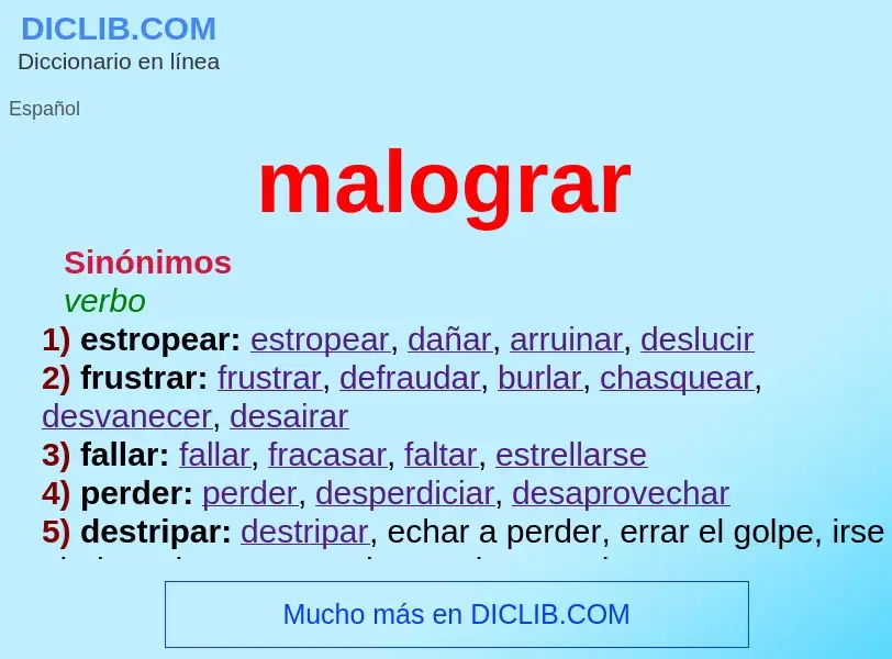 O que é malograr - definição, significado, conceito