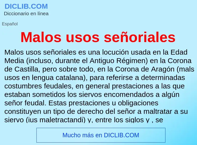 Что такое Malos usos señoriales - определение