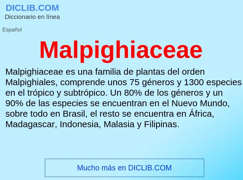 ¿Qué es Malpighiaceae? - significado y definición