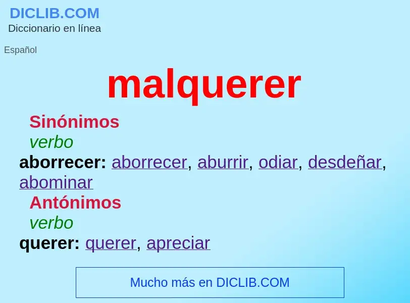 What is malquerer - meaning and definition