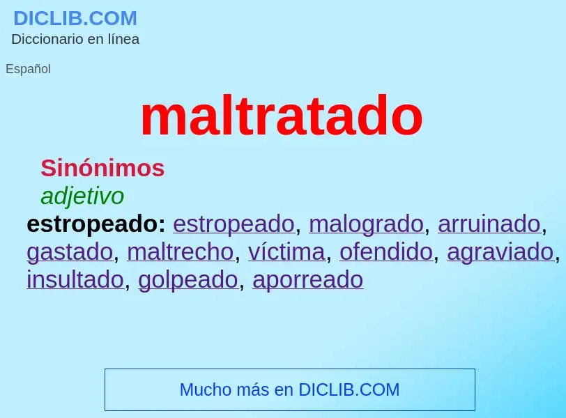 Wat is maltratado - definition