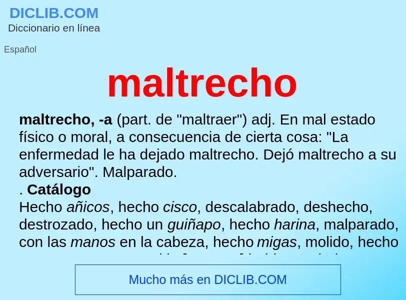 O que é maltrecho - definição, significado, conceito