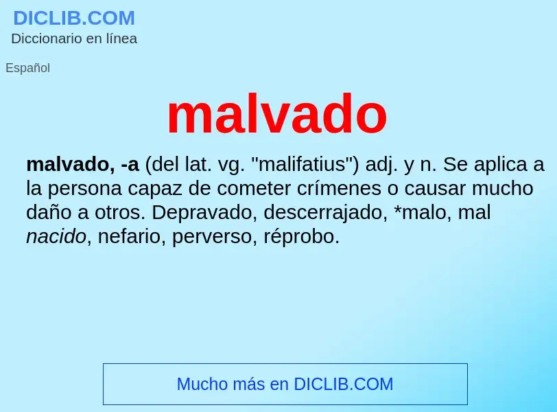 What is malvado - definition