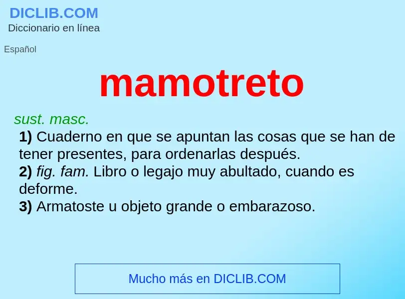 What is mamotreto - meaning and definition