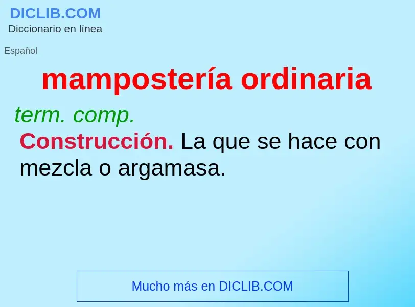 What is mampostería ordinaria - meaning and definition