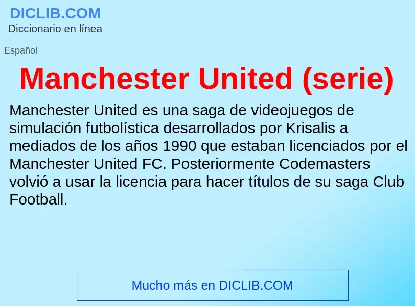 Wat is Manchester United (serie) - definition