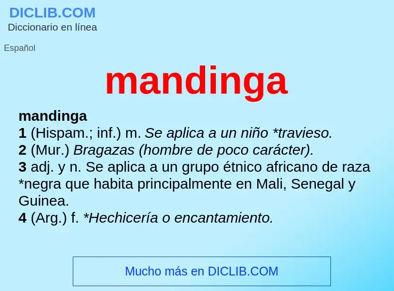 Что такое mandinga - определение