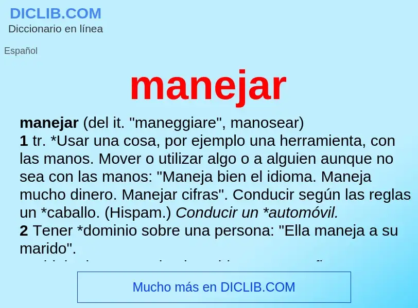 What is manejar - definition