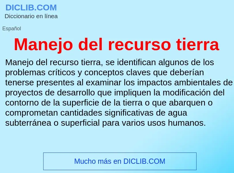 What is Manejo del recurso tierra - definition