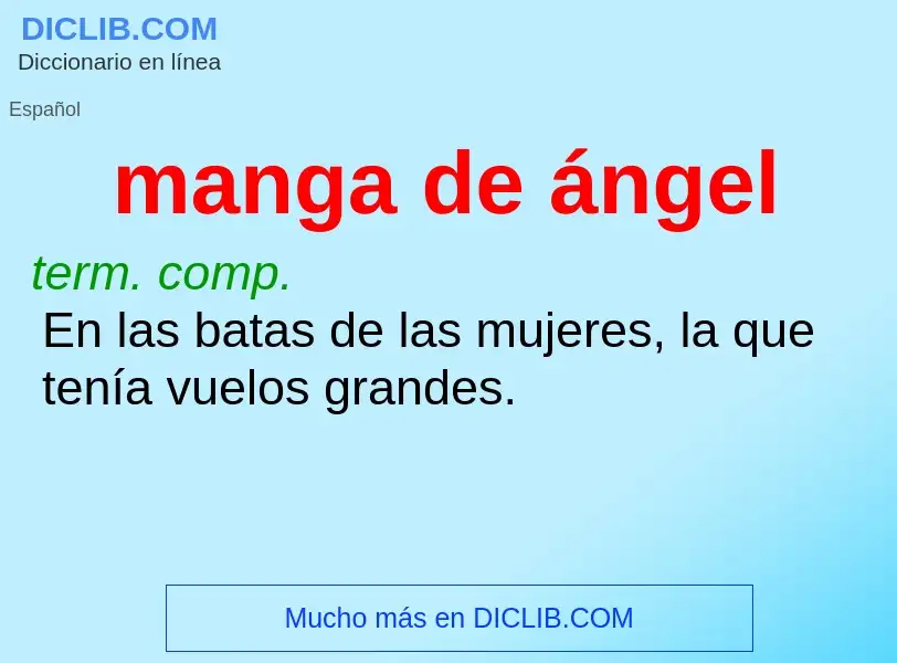 ¿Qué es manga de ángel? - significado y definición