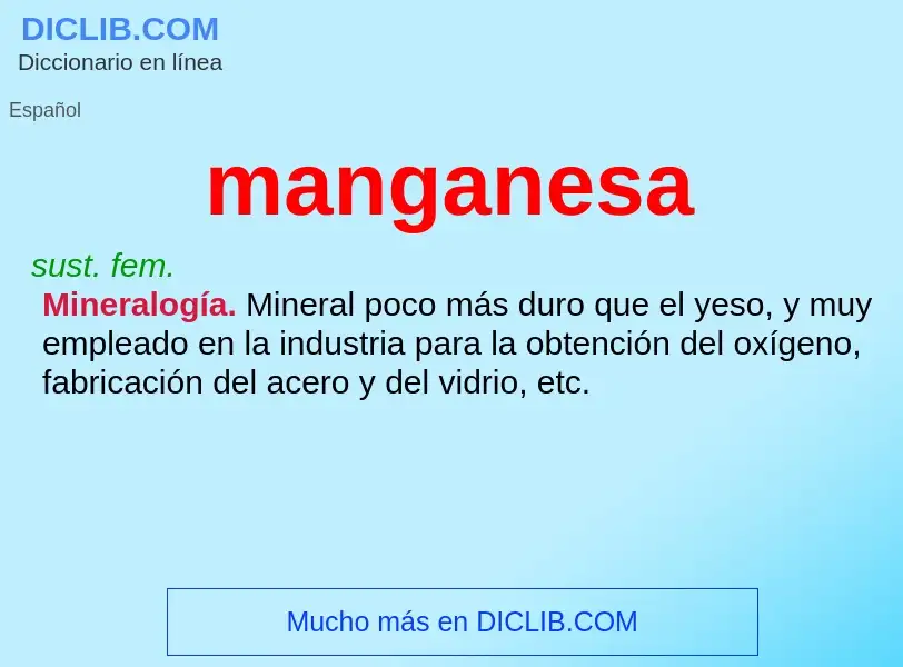 ¿Qué es manganesa? - significado y definición