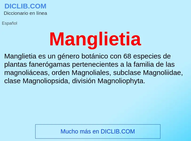 Was ist Manglietia - Definition