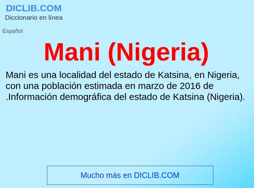 ¿Qué es Mani (Nigeria)? - significado y definición