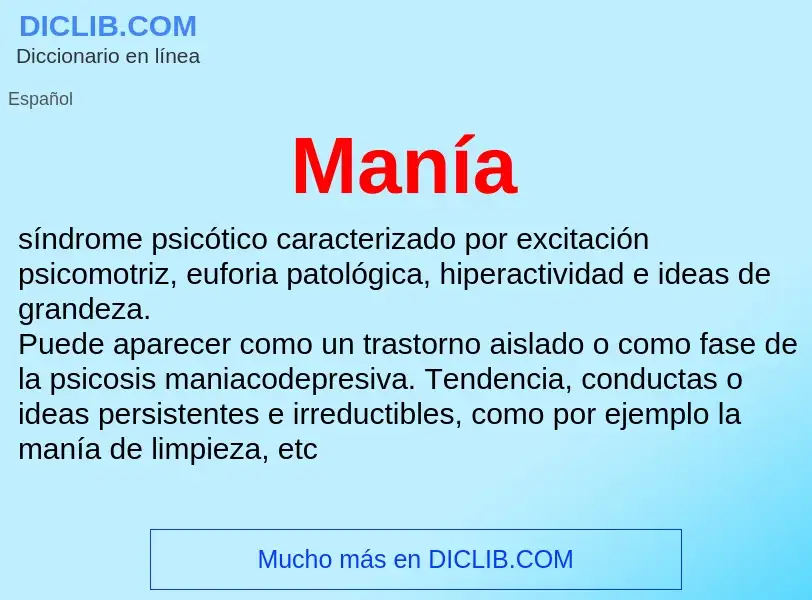 Was ist Manía - Definition