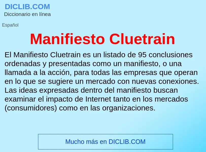 Что такое Manifiesto Cluetrain - определение