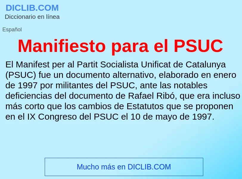 Wat is Manifiesto para el PSUC - definition