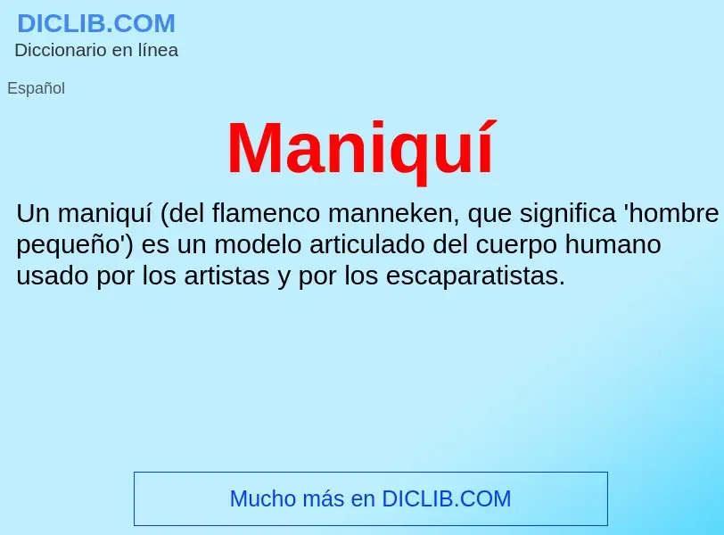 What is Maniquí - meaning and definition