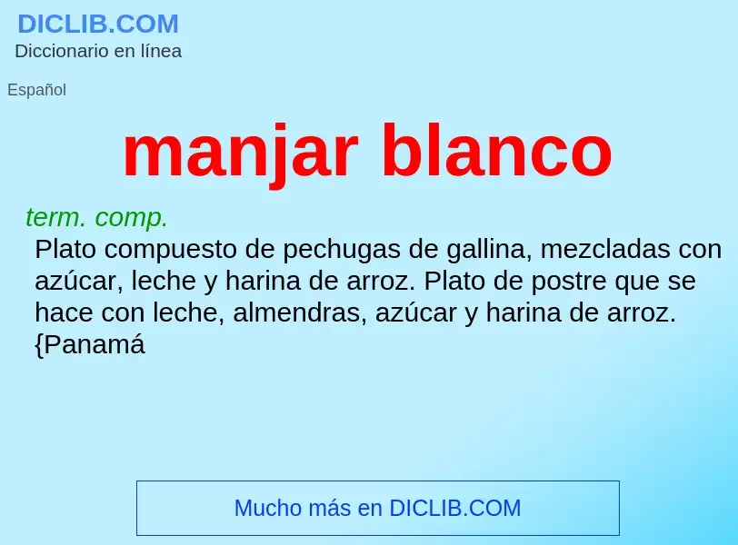 Wat is manjar blanco - definition