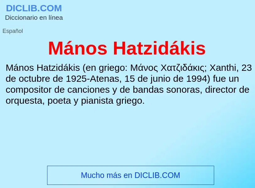 ¿Qué es Mános Hatzidákis? - significado y definición