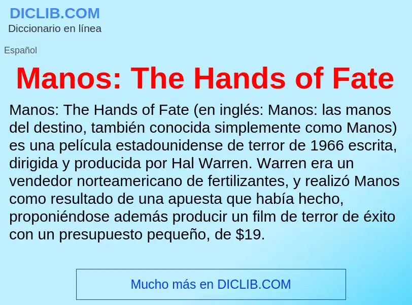 Что такое Manos: The Hands of Fate - определение