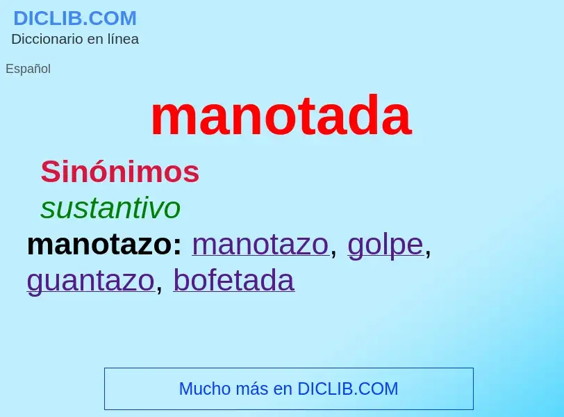 What is manotada - definition