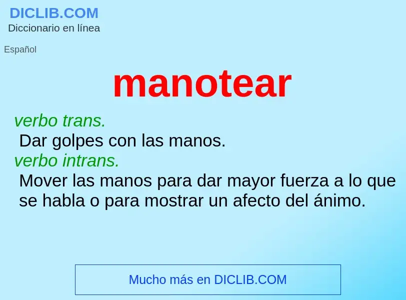 ¿Qué es manotear? - significado y definición