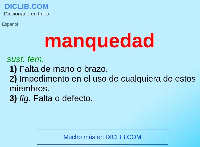 Wat is manquedad - definition