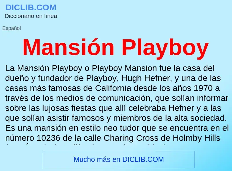 What is Mansión Playboy - meaning and definition