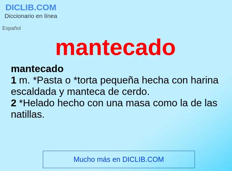 Wat is mantecado - definition