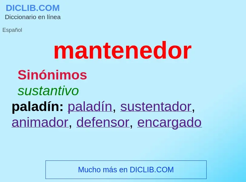 What is mantenedor - meaning and definition