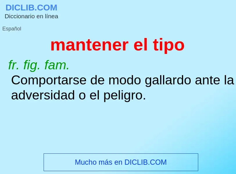 ¿Qué es mantener el tipo? - significado y definición