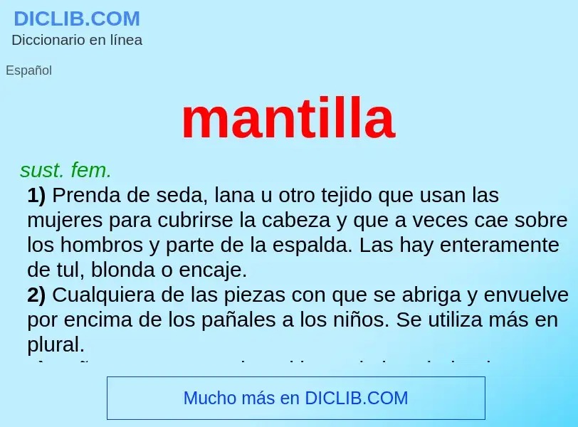 ¿Qué es mantilla? - significado y definición