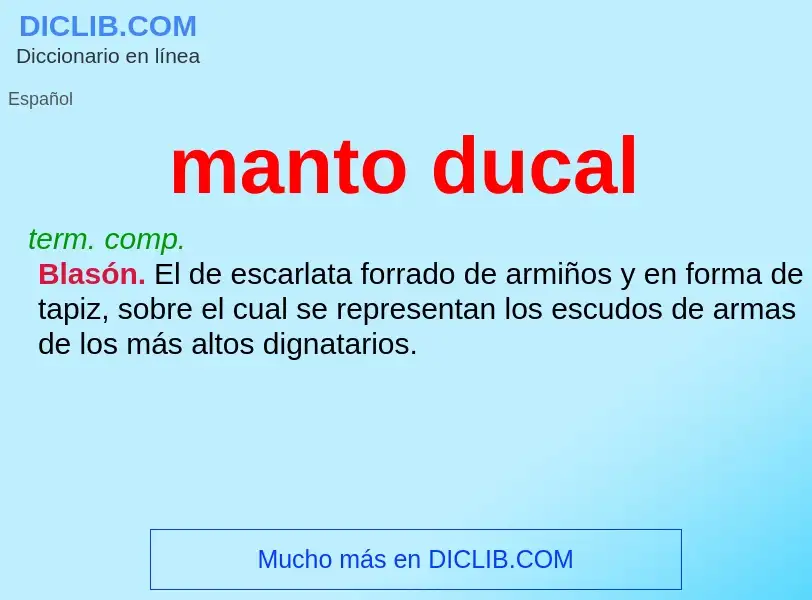 What is manto ducal - definition