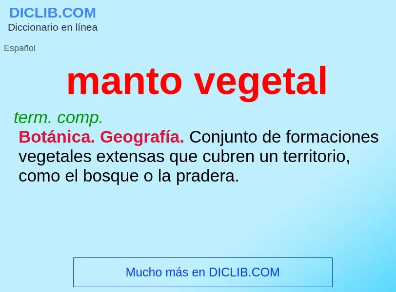 What is manto vegetal - definition