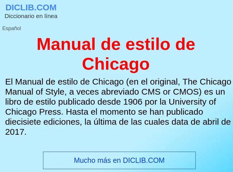 What is Manual de estilo de Chicago - meaning and definition