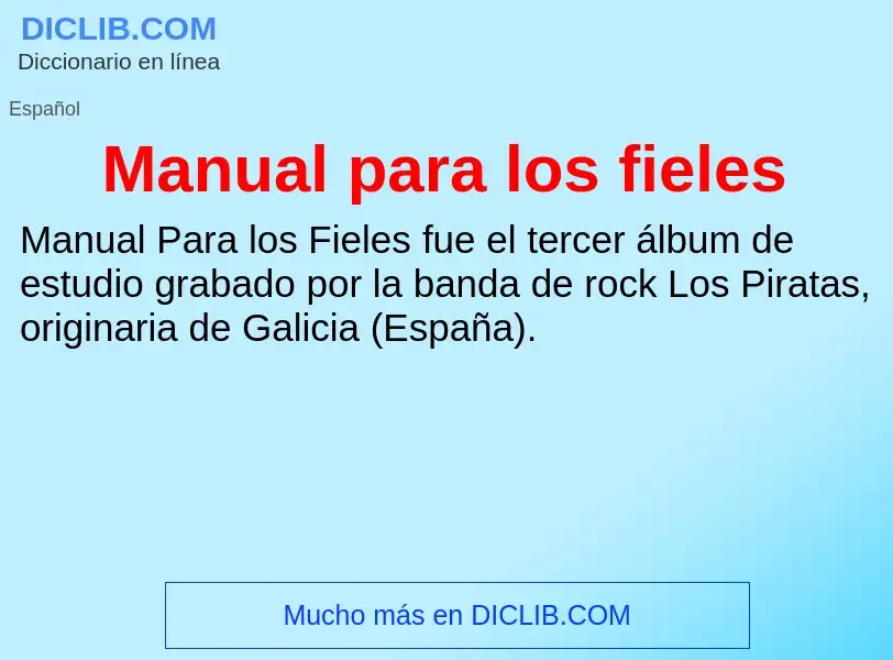 ¿Qué es Manual para los fieles? - significado y definición