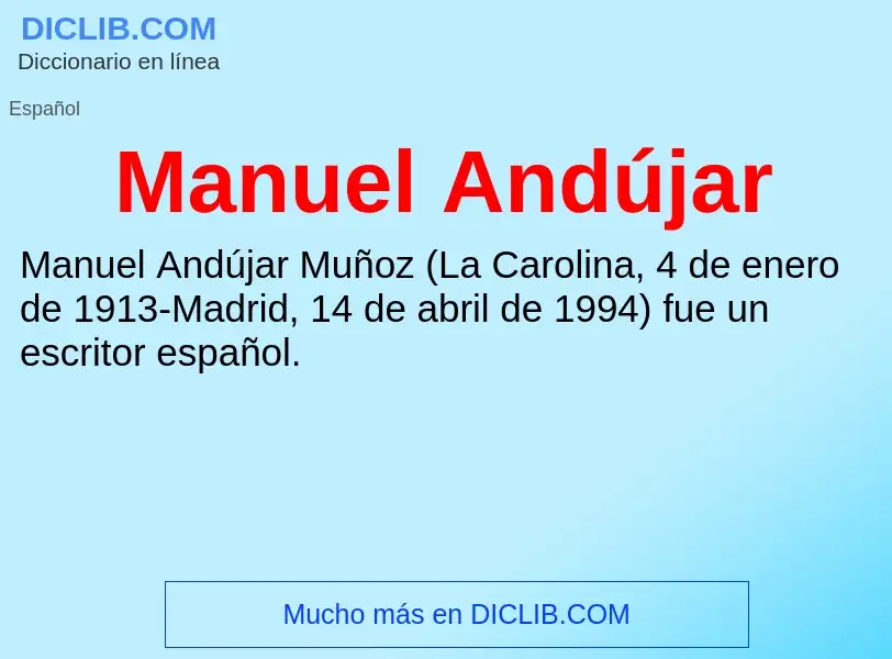 ¿Qué es Manuel Andújar? - significado y definición