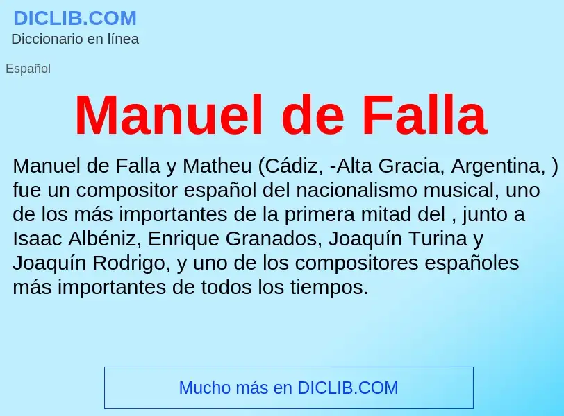 ¿Qué es Manuel de Falla? - significado y definición