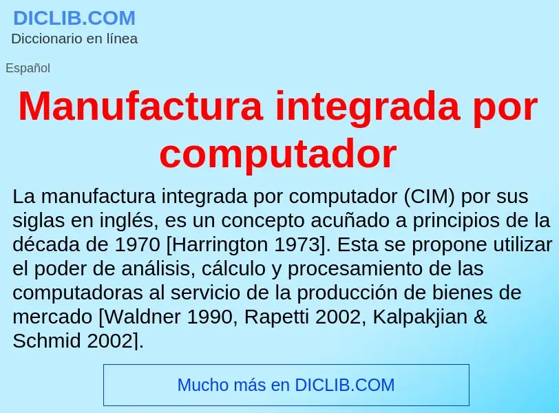 Was ist Manufactura integrada por computador - Definition