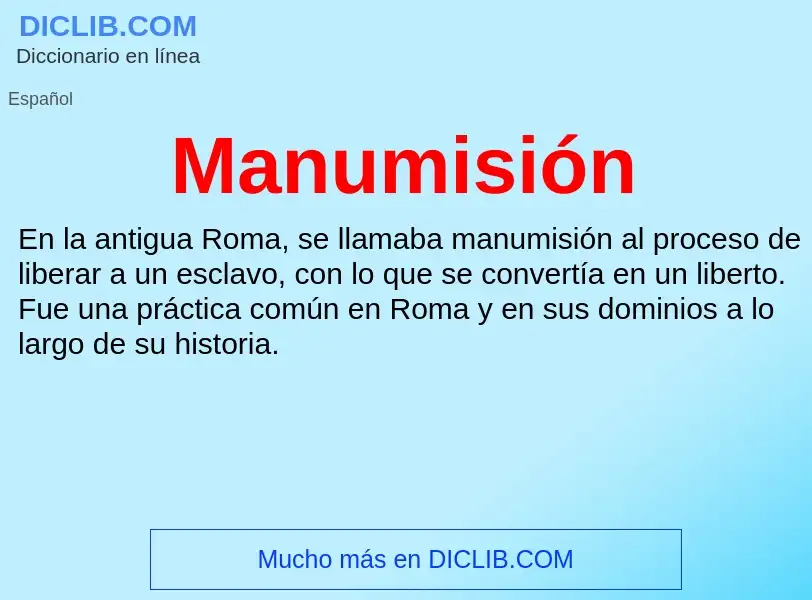 Che cos'è Manumisión - definizione