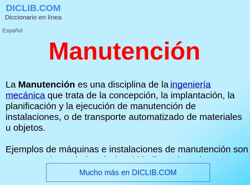 Wat is Manutención  - definition