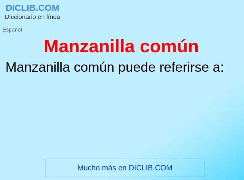 ¿Qué es Manzanilla común? - significado y definición