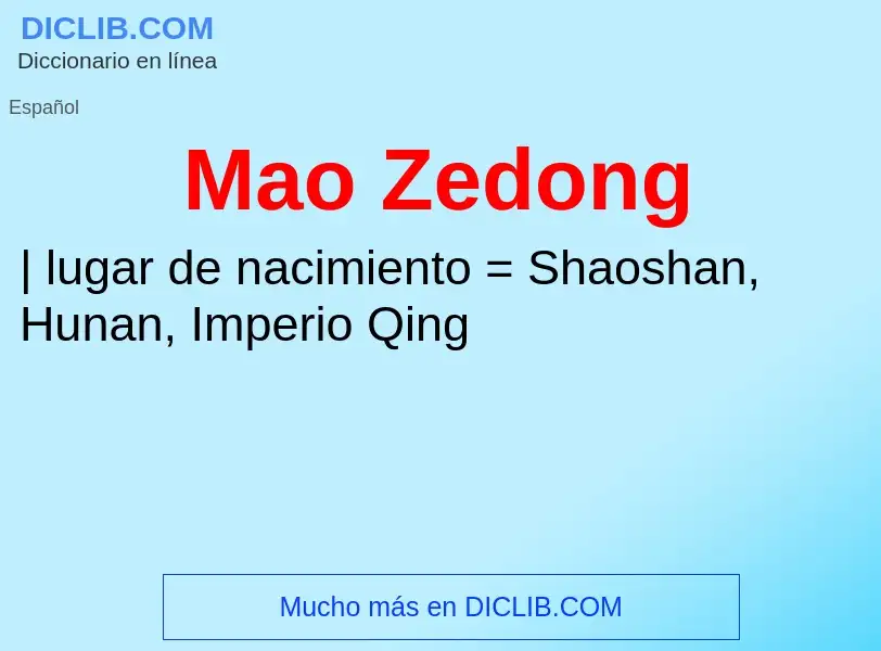 ¿Qué es Mao Zedong? - significado y definición