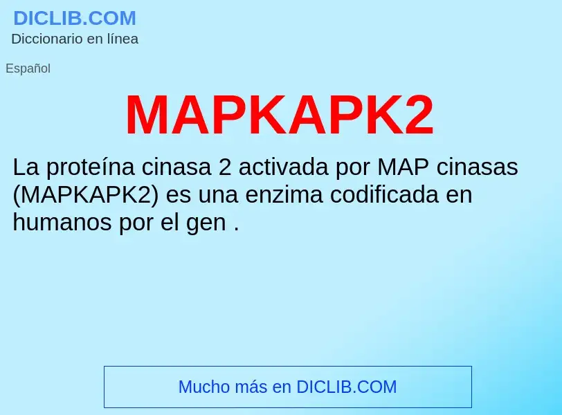 What is MAPKAPK2 - meaning and definition