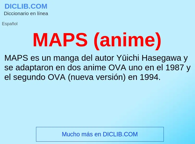 O que é MAPS (anime) - definição, significado, conceito