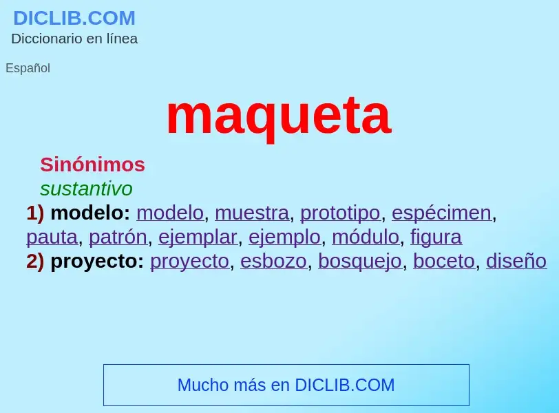 What is maqueta - meaning and definition