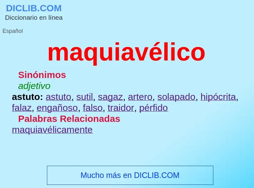 Was ist maquiavélico - Definition